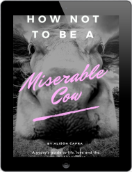 How Not to Be a Miserable Cow Hd